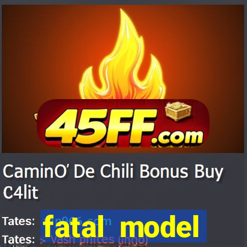 fatal model cruzeiro sp